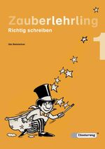 ISBN 9783425012209: Zauberlehrling - Richtig schreiben / Arbeitsheft 1 DS