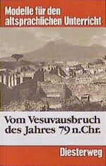 ISBN 9783425047195: Vom Vesuvausbruch des Jahres 79 n. Chr: Bericht des jüngeren Plinius in zwei Briefen über den Tod seines Onkels, Plinius des Älteren. Text für die ... Caecilius Secundus, epist. VI 16 und 20