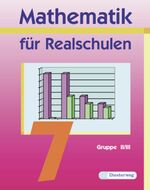 ISBN 9783425071589: Mathematik für Realschulen - Neubearbeitung / Mathematik für Realschulen - Ausgabe 2001 - Schülerband 7 Wahlpflichtfächergruppe II/III