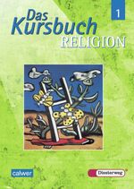 ISBN 9783425078052: Das Kursbuch Religion – Schulbuch 1 (Klasse 5/6)