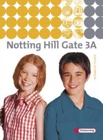 ISBN 9783425106038: Notting Hill Gate - Ausgabe 2007 – Textbook 3A