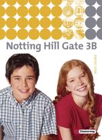 ISBN 9783425116037: Notting Hill Gate / Notting Hill Gate - Ausgabe 2007 - Lehrwerk für den Englischunterricht an Gesamtschulen und integrierenden... / Textbook 3B