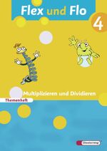 Flex und Flo - Ausgabe 2007 – Themenheft Multiplizieren und Dividieren 4 Für die Ausleihe