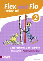 ISBN 9783425135243: Flex und Flo / Flex und Flo - Ausgabe 2014 - Ausgabe 2014 / Themenheft Sachrechnen und Größen 2: Verbrauchsmaterial