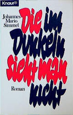Simmel, Johannes Mario: Die im Dunkeln s Simmel, Johannes Mario: Die im Dunkeln s