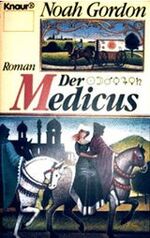 ISBN 9783426029558: Der Medicus Aus dem Amerikanischen von Willy Thaler