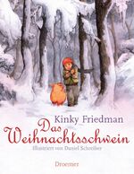 ISBN 9783426197691: Das Weihnachtsschwein – Illustriert von Daniel Schreiber