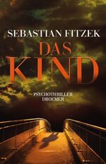 ISBN 9783426197820: Das Kind – Psychothriller