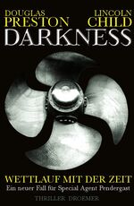 ISBN 9783426198087: Darkness: Wettlauf mit der Zeit (Ein Fall für Special Agent Pendergast, Band 8)