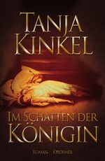 Im Schatten der Königin – Roman