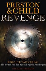 ISBN 9783426198995: Revenge - Eiskalte Täuschung - Ein neuer Fall für Special Agent Pendergast