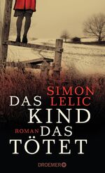 ISBN 9783426199435: Das Kind, das tötet