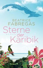 ISBN 9783426213650: Sterne der Karibik: Roman