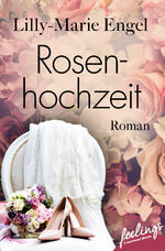 ISBN 9783426216316: Rosenhochzeit