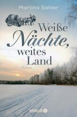 ISBN 9783426217740: Weiße Nächte, weites Land / Roman | Auftakt der großen historischen Auswanderer- und Familiensaga, in überarbeiteter Neuauflage / Martina Sahler / Taschenbuch / 512 S. / Deutsch / 2024 / Droemer Knaur