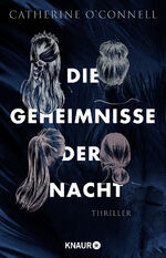 Die Geheimnisse der Nacht – Thriller