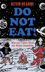 ISBN 9783426227398: Do not eat! - wie ein T-Shirt mich vor Aliens bewahrte << Schwarzer Humor