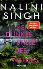 ISBN 9783426227619: Die dunkle Stille des Waldes - Roman | Neuseeland-Thriller von Bestseller-Autorin Nalini Singh