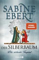 ISBN 9783426227893: Der Silberbaum. Die siebente Tugend