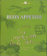 ISBN 9783426271179: Buon Appetito. Die vegetarische Küche Italiens