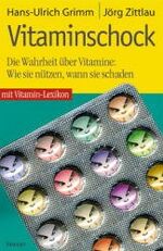 ISBN 9783426272503: Vitaminschock – Die Wahrheit über Vitamine: Wie sie nützen, wann sie schaden - Einklinker/Störer: Mit Vitaminlexikon!