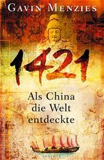 ISBN 9783426273067: 1421 – Als China die Welt entdeckte