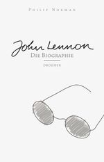 ISBN 9783426273524: John Lennon. Die Biographie