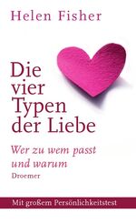 ISBN 9783426275207: Die vier Typen der Liebe – Wer zu wem passt und warum