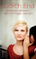 ISBN 9783426275399: „Sterben kommt nicht in Frage, Mama!“