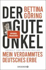 ISBN 9783426276587: Der gute Onkel – Mein verdammtes deutsches Erbe | Der SPIEGEL-Bestseller der Großnichte von Nazi-Verbrecher Hermann Göring