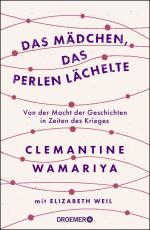 ISBN 9783426277270: Das Mädchen, das Perlen lächelte - Von der Macht der Geschichten in Zeiten des Krieges