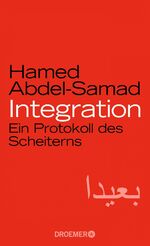 ISBN 9783426277393: Integration – Ein Protokoll des Scheiterns