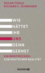 ISBN 9783426278673: Wie hättet ihr uns denn gerne? - Ein Briefwechsel zur deutschen Realität | Muslimisch, jüdisch, deutsch - ein Erfahrungsbericht