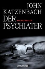 ISBN 9783426281109: Der Psychiater: Psychothriller