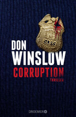 Winslow, Don und Chris Hirte: Corruption