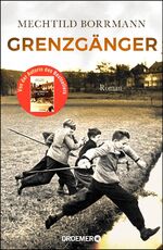 ISBN 9783426281796: Grenzgänger - Roman. Die Geschichte einer verlorenen Kindheit