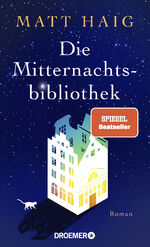 Die Mitternachtsbibliothek – Roman