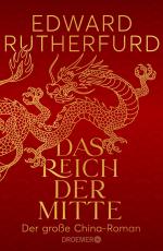 ISBN 9783426282748: Das Reich der Mitte - Der große China-Roman | Die epische und wechselhafte Geschichte Chinas: ein historischer Roman vom internationalen Bestsellerautor