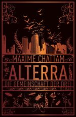 ISBN 9783426283004: ALTERRA: Die Gemeinschaft der Drei (Die Alterra Saga, Band 1)