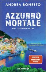 ISBN 9783426284117: Azzurro mortale – Ein Ligurien-Krimi. Ein neuer Fall für Commissario Vito Grassi