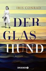 ISBN 9783426284186: Der Glashund | Roman Historischer Roman über eine Jüdin im Berliner Untergrund während der Naziherrschaft | Iris Conrad | Buch | 352 S. | Deutsch | 2024 | Droemer | EAN 9783426284186