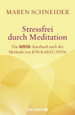 ISBN 9783426292068: Stressfrei durch Meditation - Das MBSR Kursbuch nach der Methode von Jon Kabat-Zinn - Mit 2 CD´s - bk393