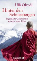 Ulli Olvedi: Hinter den Schneebergen - S