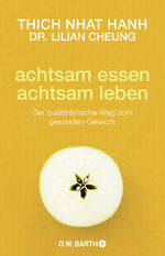 Thich Nhat Hanh, Dr. Lilian Cheung: acht Thich Nhat Hanh, Dr. Lilian Cheung: acht