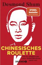 ISBN 9783426303160: Chinesisches Roulette - Ein Ex-Mitglied der roten Milliardärskaste packt aus | Der SPIEGEL-Bestseller im Taschenbuch