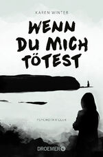 ISBN 9783426305126: Wenn du mich tötest