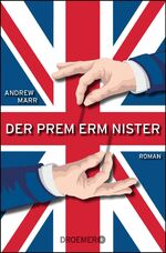 ISBN 9783426305973: Der Premierminister