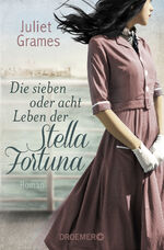 ISBN 9783426306871: Die sieben oder acht Leben der Stella Fortuna : Roman