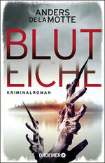 Bluteiche: Kriminalroman Broschiert – 1. Bluteiche: Kriminalroman Broschiert – 1.