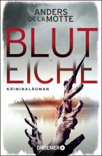 Anders de la Motte: Bluteiche - Kriminal Anders de la Motte: Bluteiche - Kriminal